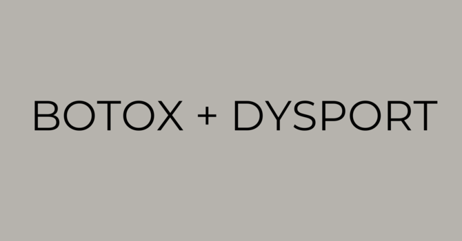 Neurotoxin (Botox + Dysport)